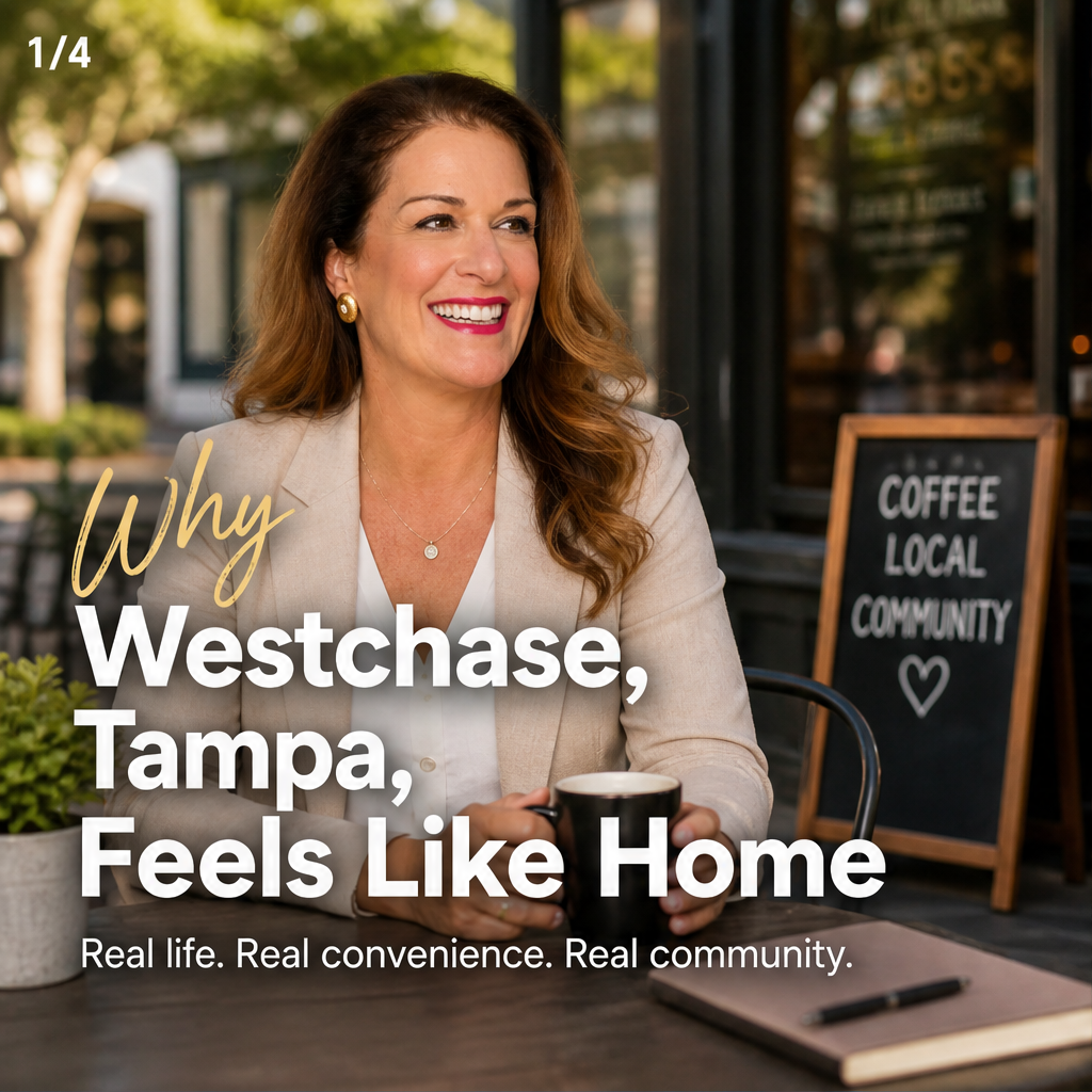 Why Westchase, Tampa, Feels Like Home
